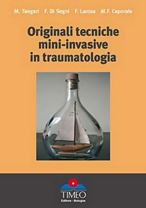 Originali Tecniche Mini-invasive in Traumatologia